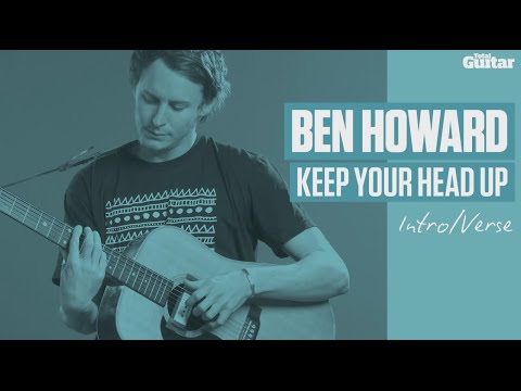 Ben Howard - Keep Your Head Up acoustic - guitar only