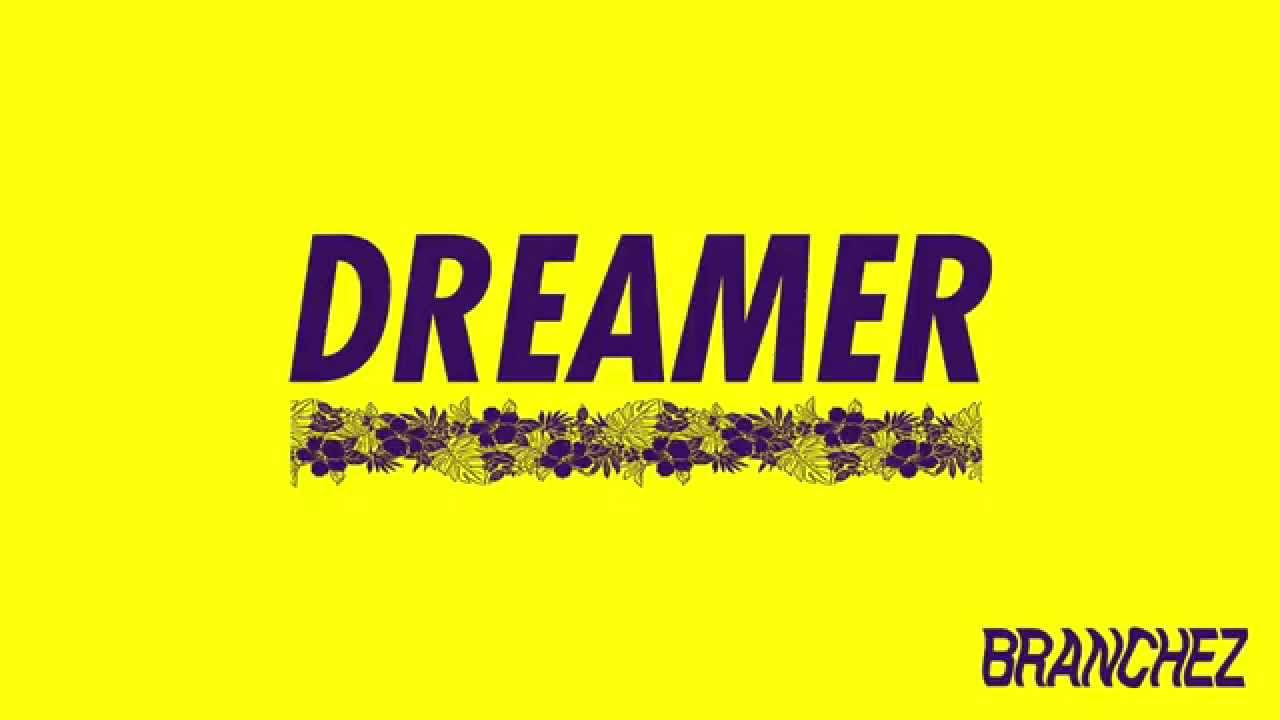 Branchez - Dreamer (feat. Santell) [Official Audio]