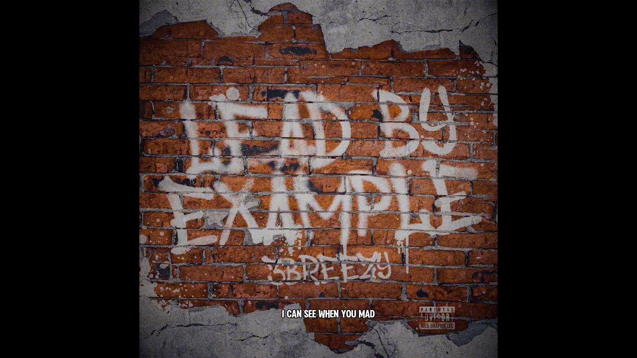 3Breezy - Lead By Example (Official Audio)
