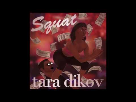 Tara Dikov - Squat