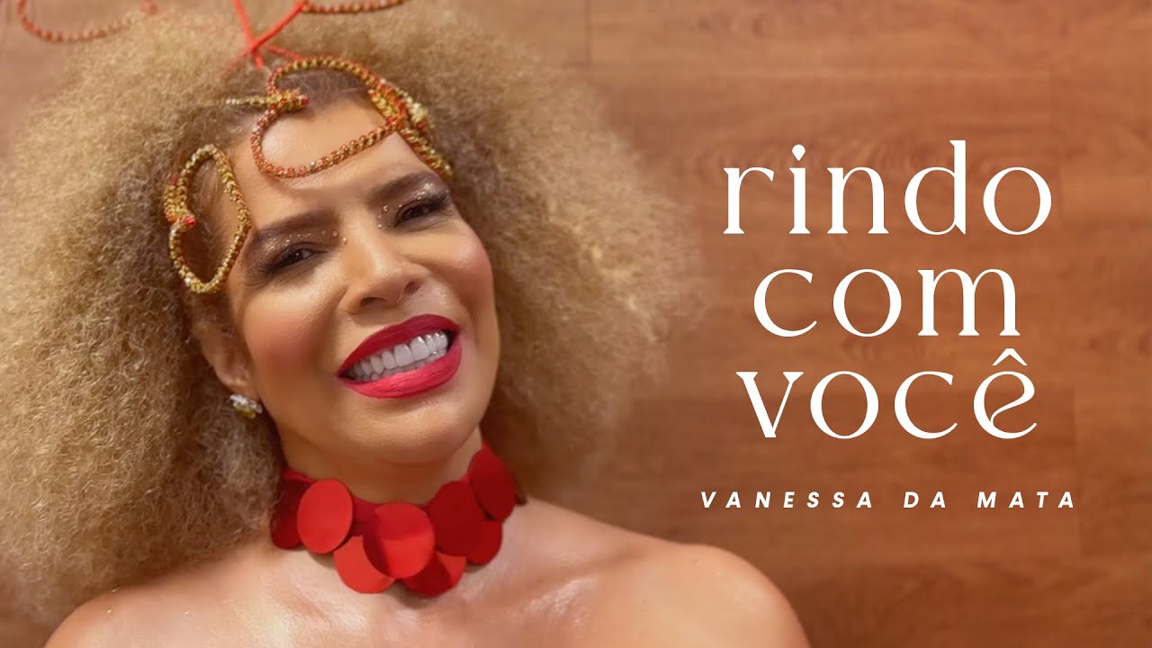 Vanessa da Mata - Rindo Com Você (Webclipe oficial)