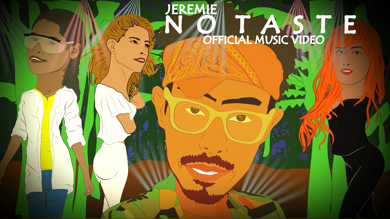 Jeremie - No Taste [Official Music Video]