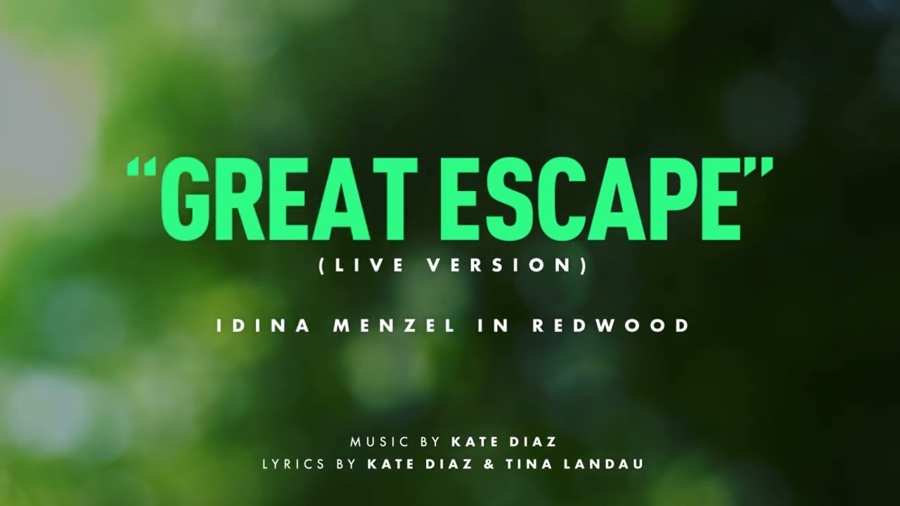 Idina Menzel - Great Escape from Redwood (Live Version)