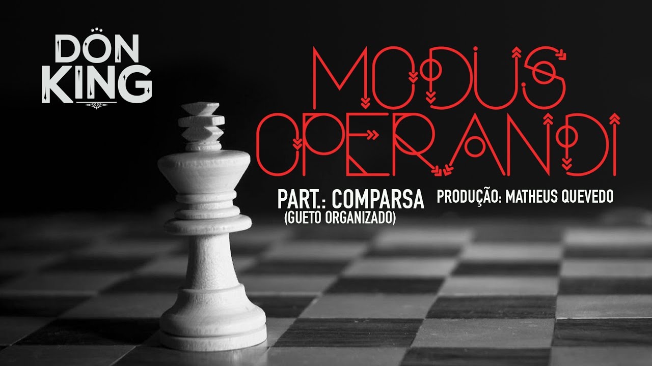 MC Don King - Modus Operandi feat. Comparsa  (Prod Matheus Quevedo)