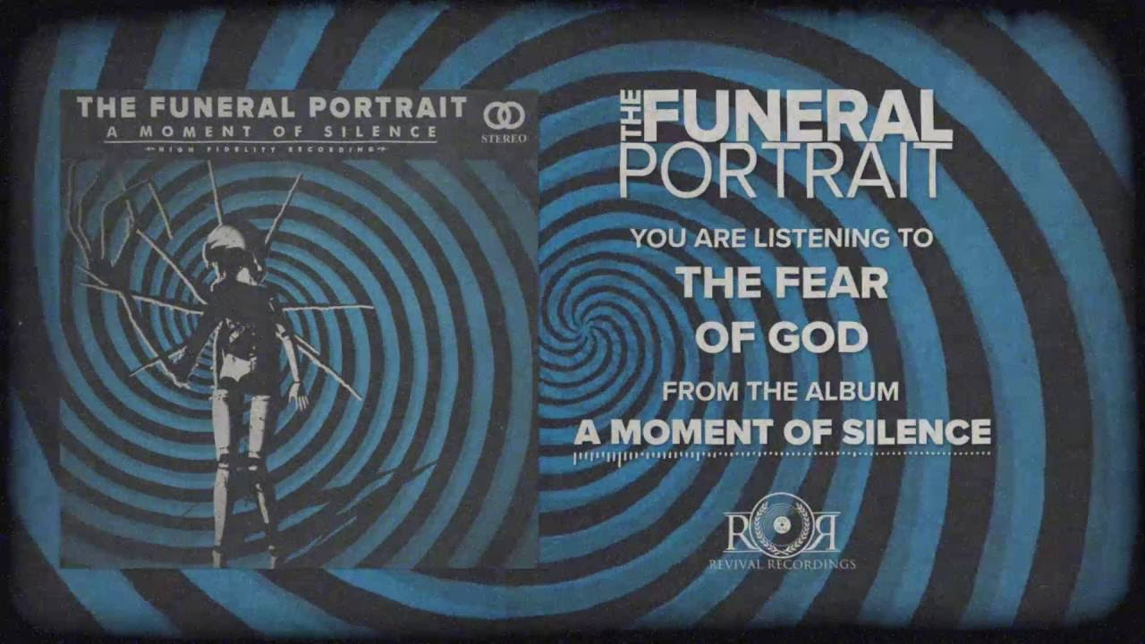 The Funeral Portrait - The Fear of God
