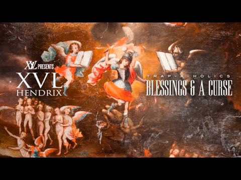XVL Hendrix - Blessing & A Curse Outro