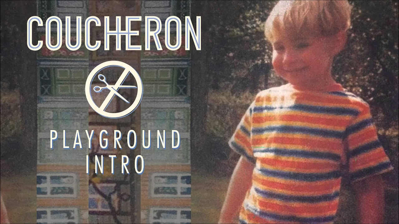 Coucheron - Playground Intro [Audio]
