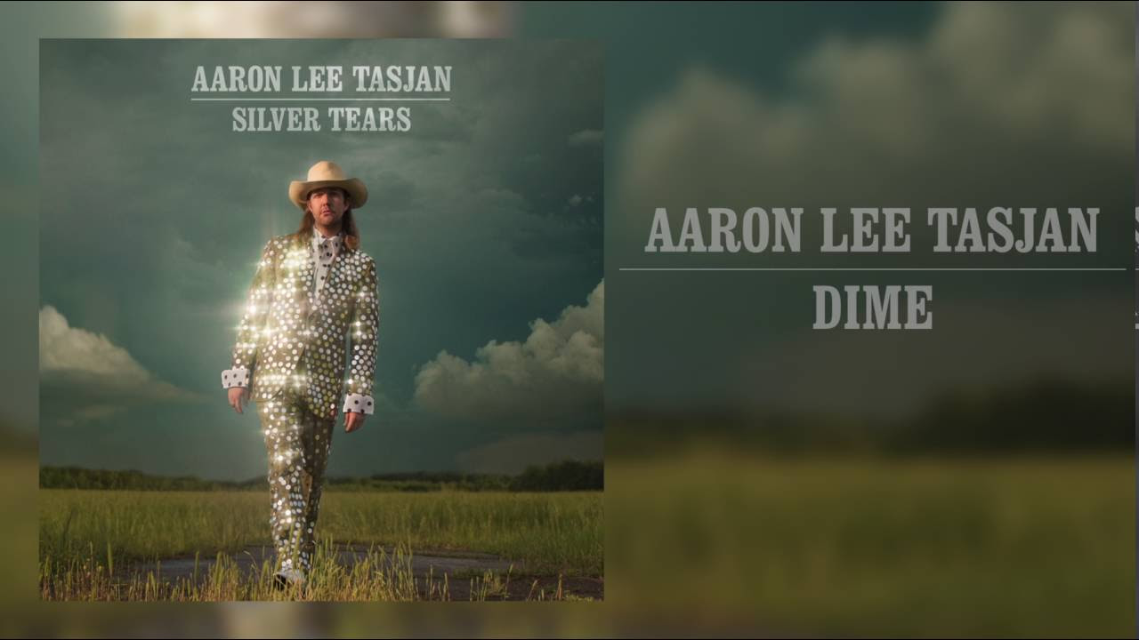 Aaron Lee Tasjan - "Dime" [Audio Only]