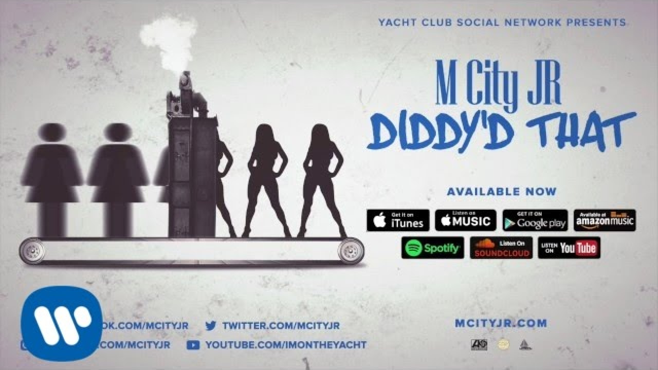 M City JR - Diddy'd That [Official Audio]