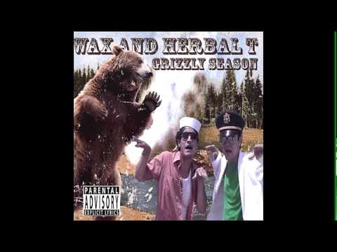 Wax and Herbal T - True Playaz