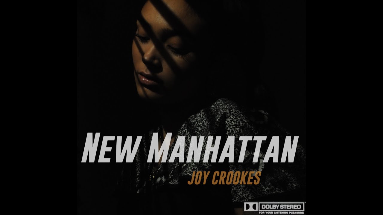 Joy Crookes - New Manhattan (Audio)