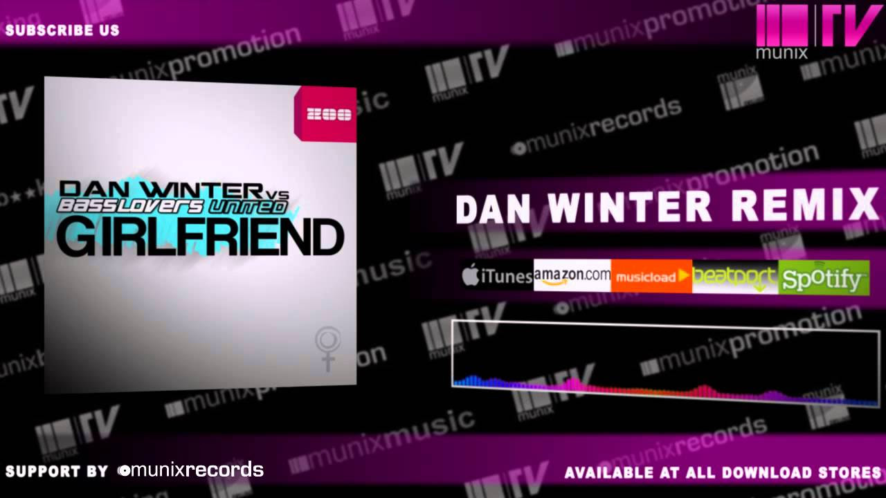 Dan Winter vs. Basslovers United - Girlfriend (Dan Winter Radio Edit)