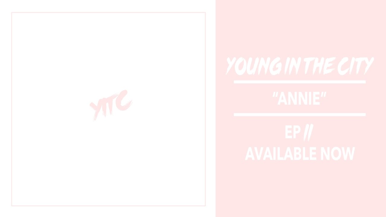 Young in the City - Annie