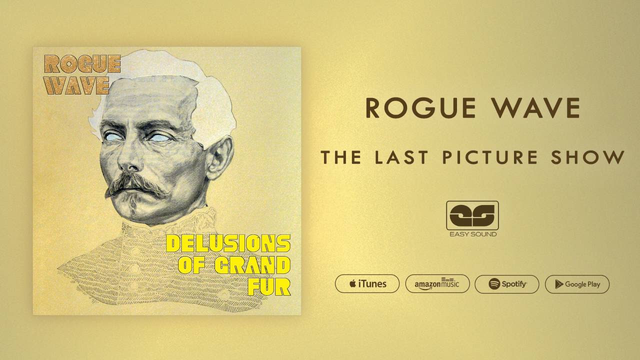 Rogue Wave - The Last Picture Show (Official Audio)