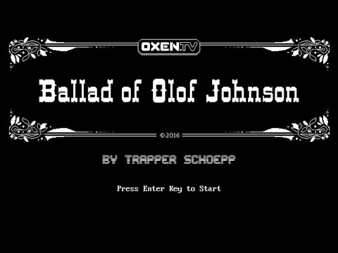 Trapper Schoepp - Ballad Of Olof Johnson - (Official Video)