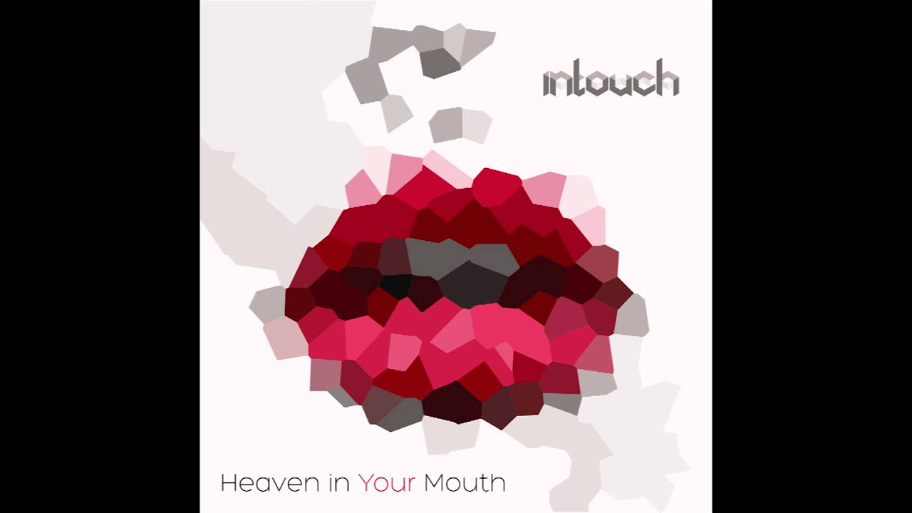 intouchwithrobots - Heaven in Your Mouth (w/lyrics subtitles)