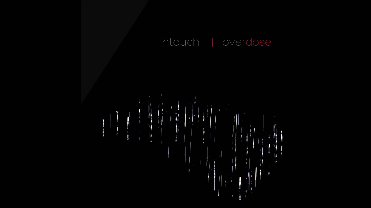 intouchwithrobots - Overdose (w/lyrics subtitles)