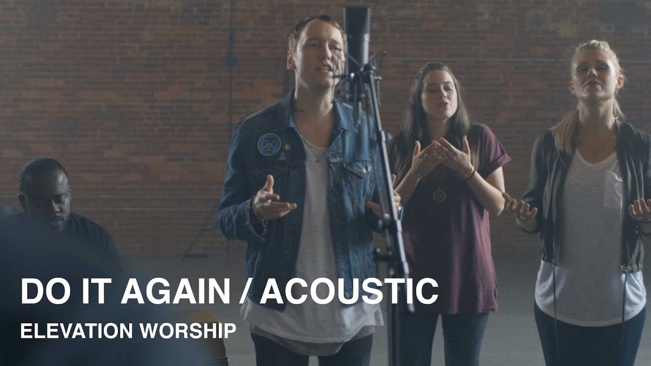 Do It Again | Acoustic | Elevation Worship