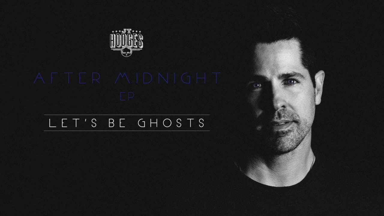 JT Hodges - Let's Be Ghosts (Audio)