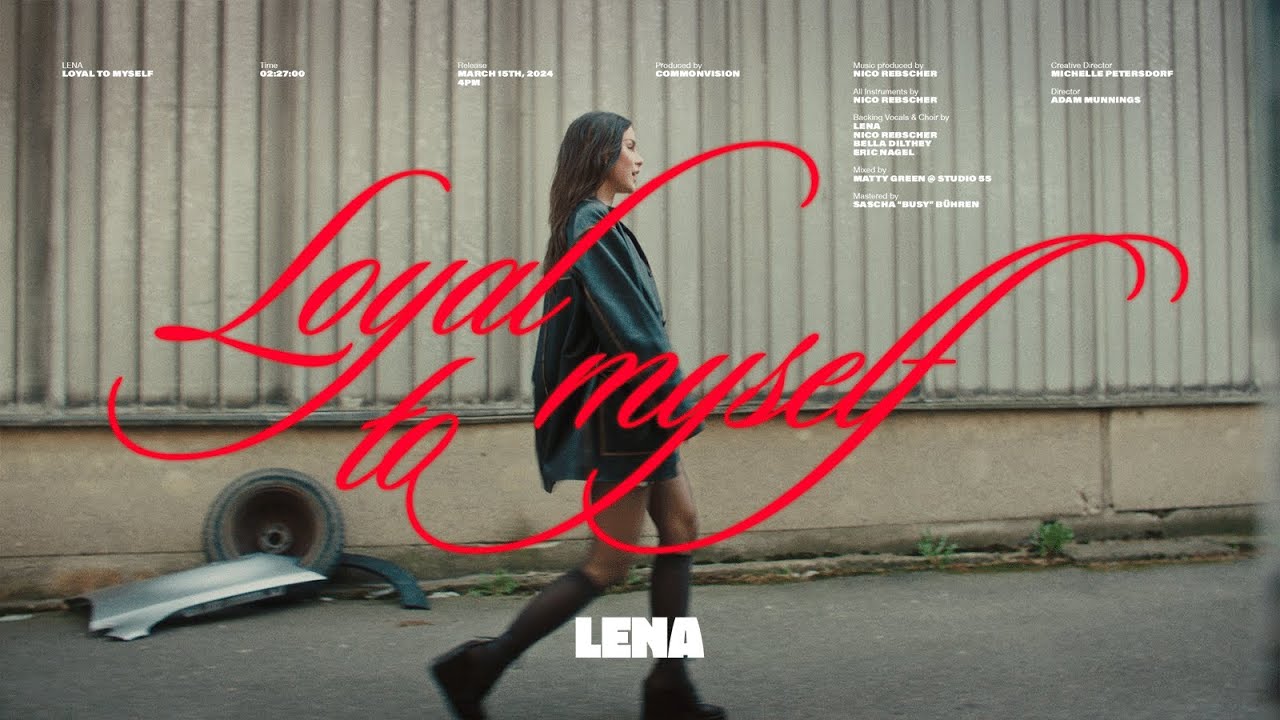 Lena - Loyal to myself (Official Music Video)