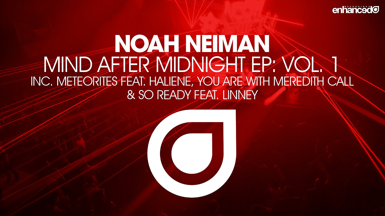 Noah Neiman feat. Linney - So Ready [OUT NOW]