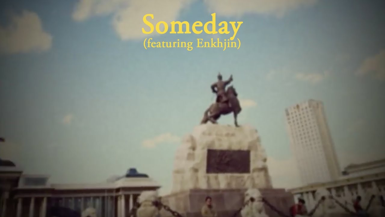 Magnolian - Someday (with Enkhjin) (Official Video)