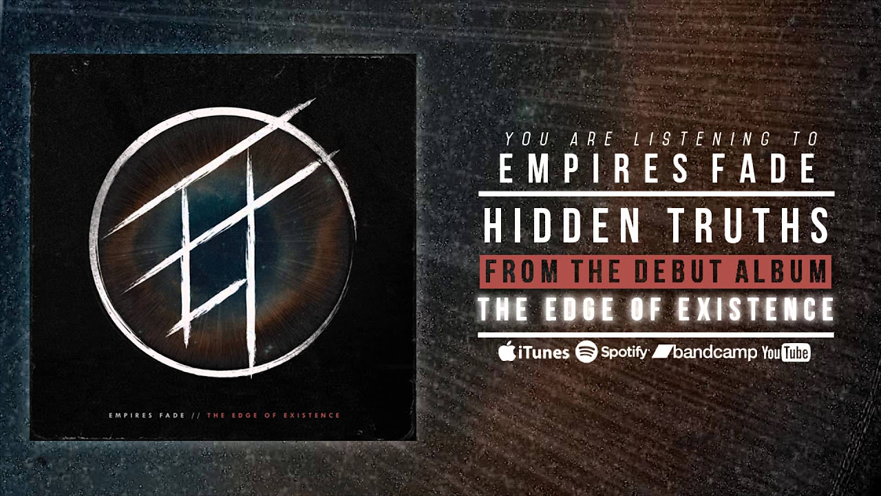 Empires Fade - Hidden Truths (audio)