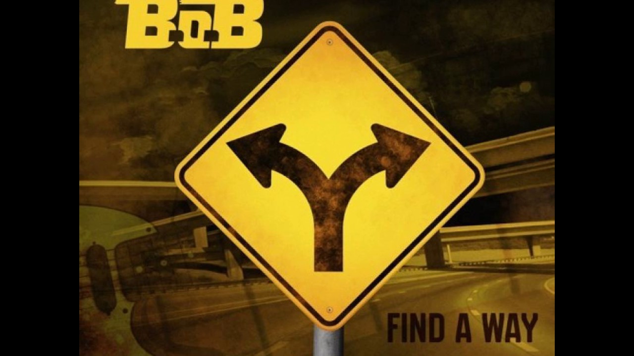 B.o.B - Find A Way