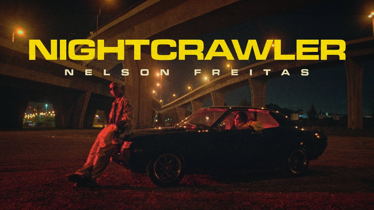 Nelson Freitas - NightCrawler (Official Music Video)