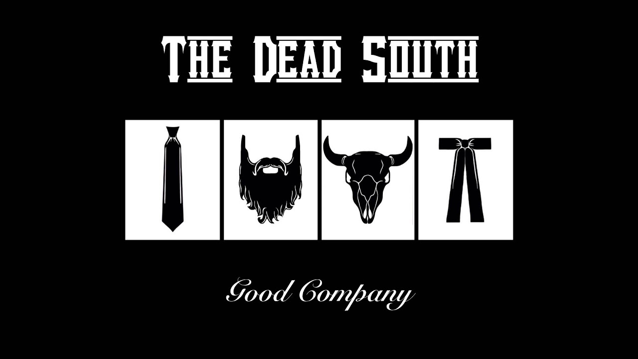 The Dead South - Down That Road