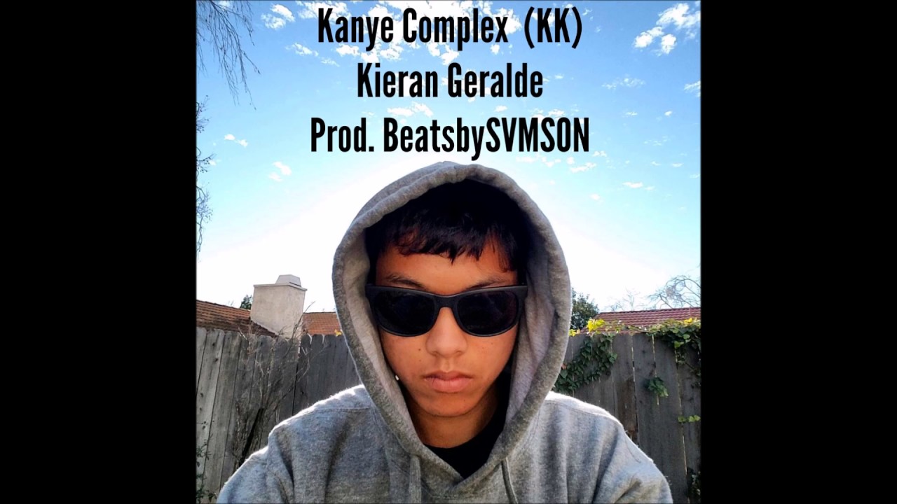 Kanye Complex - Kieran Geralde (Prod. SVMSON)