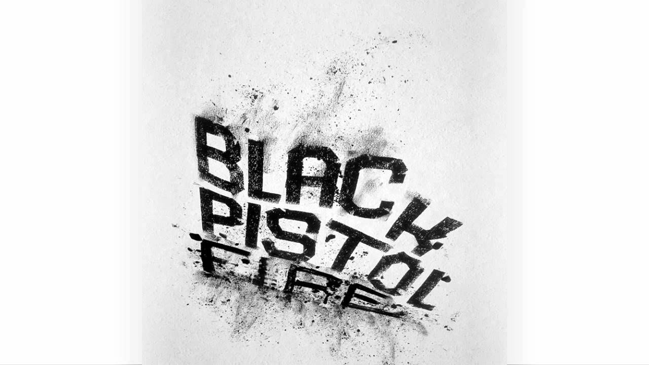 Black Pistol Fire - Honeydripper