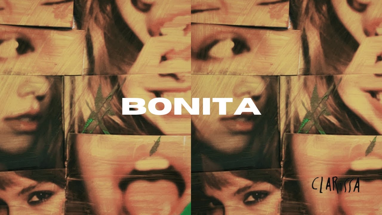 Clarissa - BONITA (Clipe Oficial)