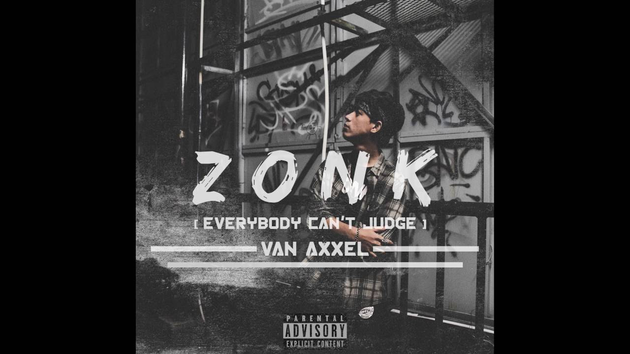 Van Axxel - Everybody Can't Judge (Official Audio)