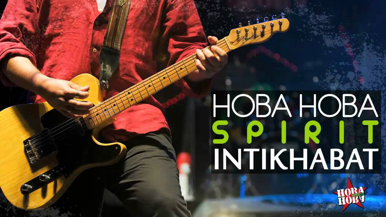 Hoba Hoba Spirit - Intikhabat