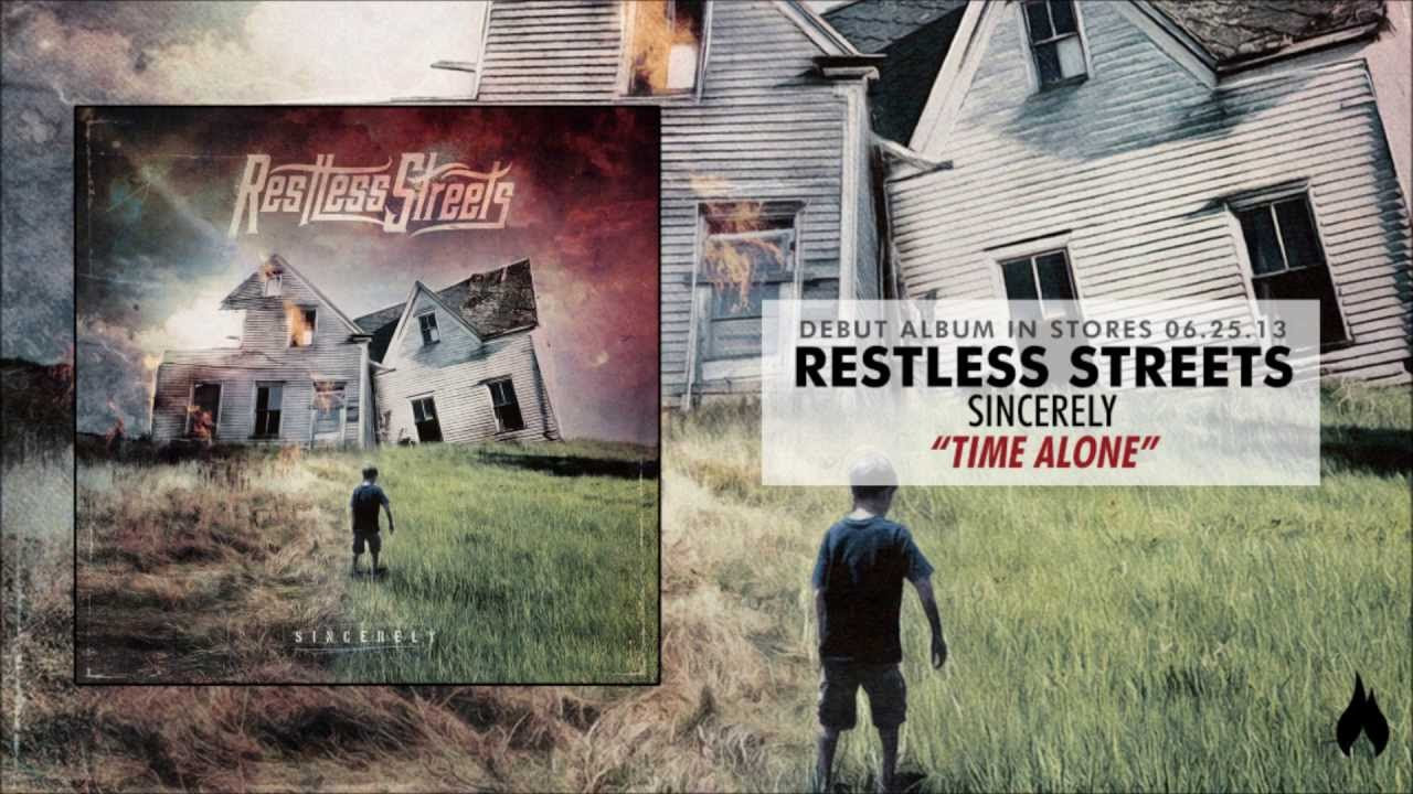 Restless Streets - Time Alone
