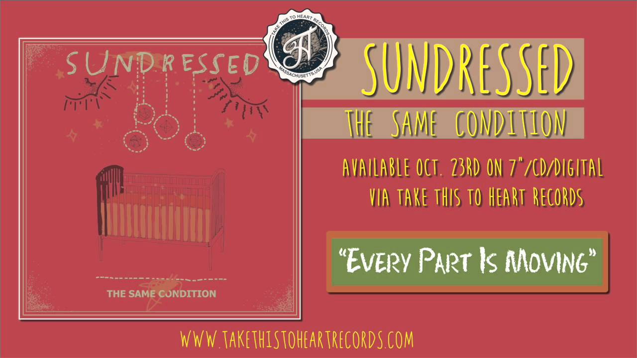 Sundressed - "Every Part Is Moving"