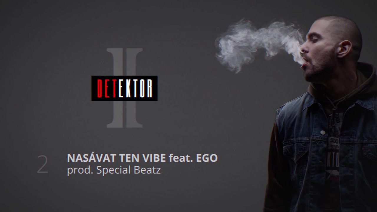 Ektor - Nasávat ten vibe feat. Ego (prod. Special Beatz)