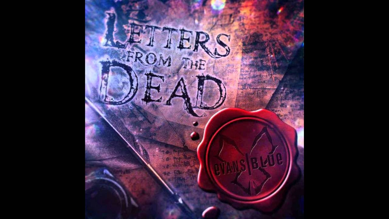 Evans Blue - Letters From The Dead (FULL ALBUM)