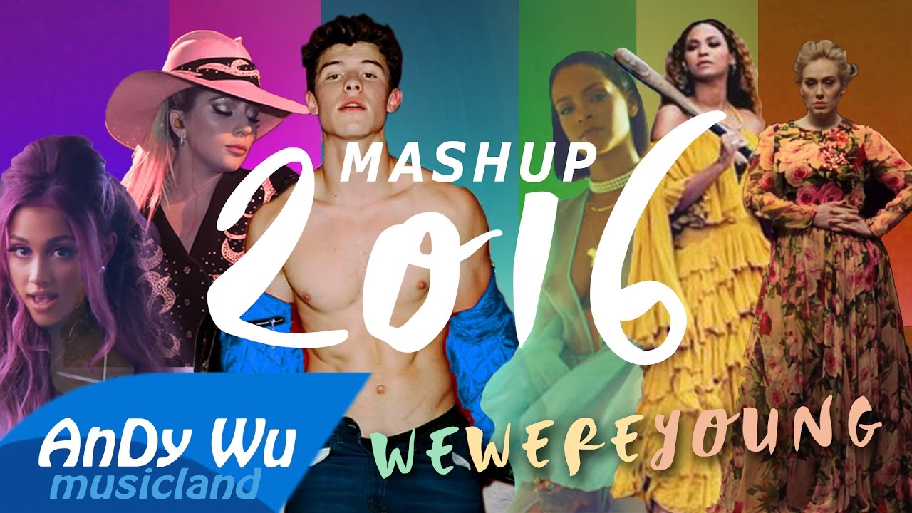 MASHUP 2016 "WE WERE YOUNG" (Best 90 Pop Songs) - 2016 Year-End Mashup by #AnDyWuMUSICLAND