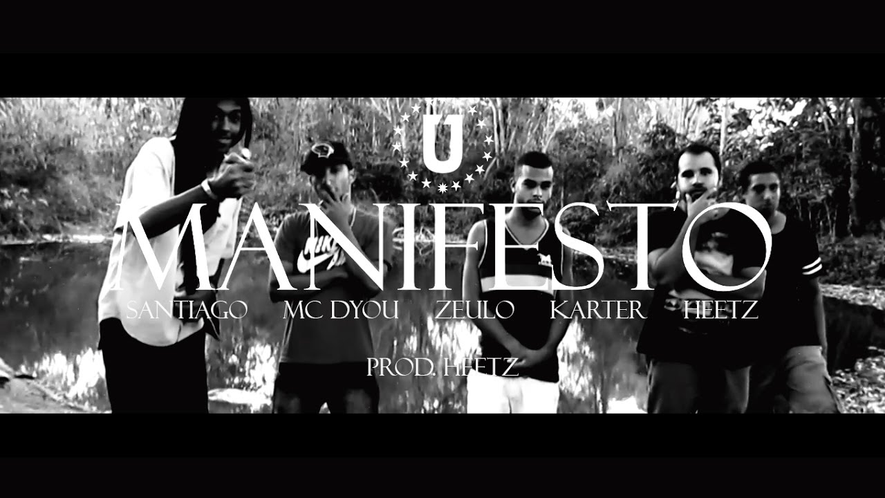 Manifesto - Heetz I Karter I Santiago I MC Dyou I Zeulo (Prod. Heetz)