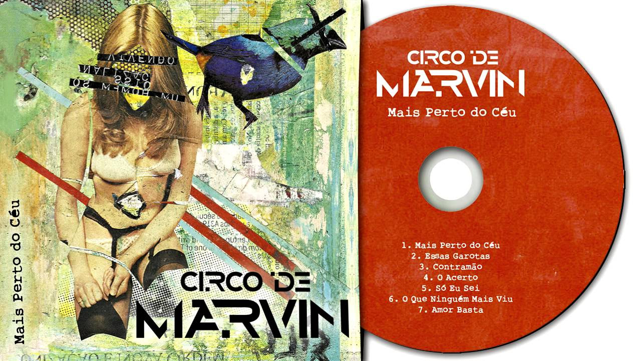 01 - Mais Perto do Céu - Circo De Marvin