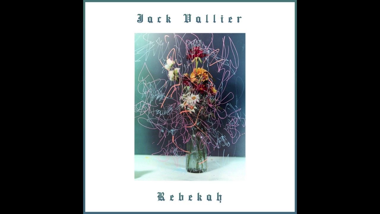 Jack Vallier - Rebekah (Official Audio)