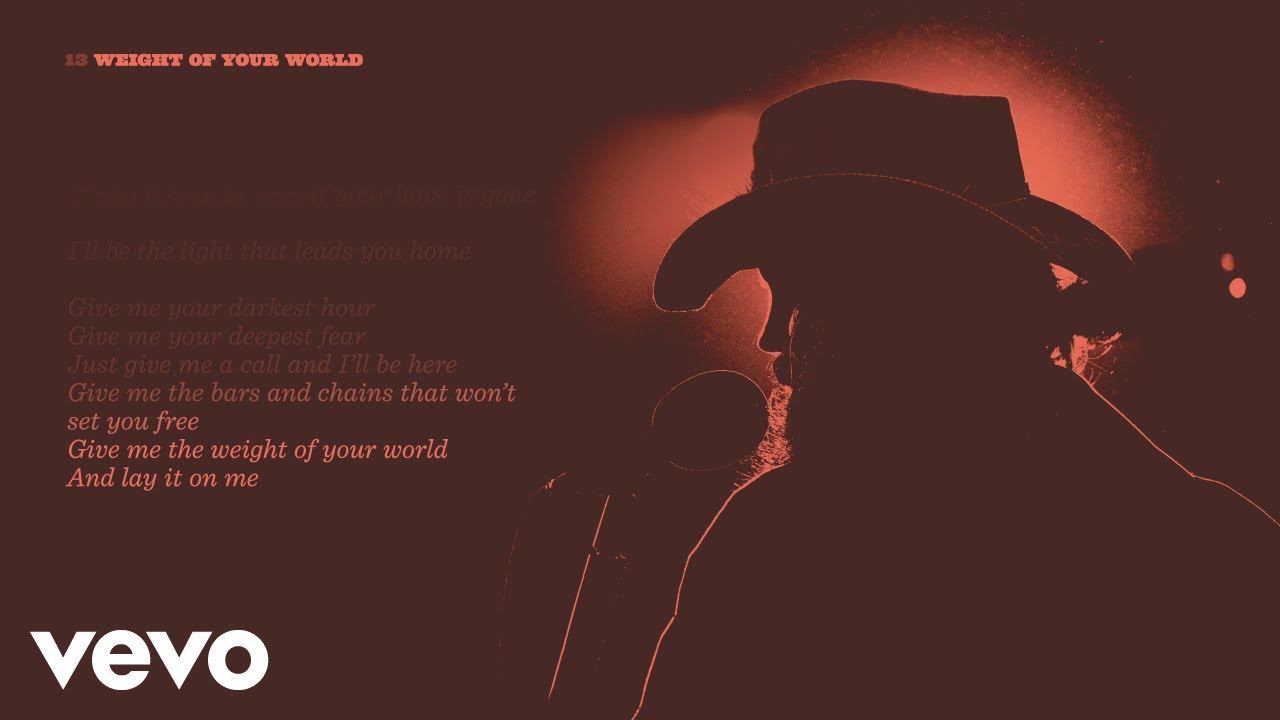 Chris Stapleton - Weight Of Your World (Official Lyric Video)