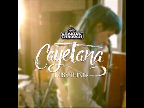 Cayetana - Miss Thing | Shaking Through (Song Stream)