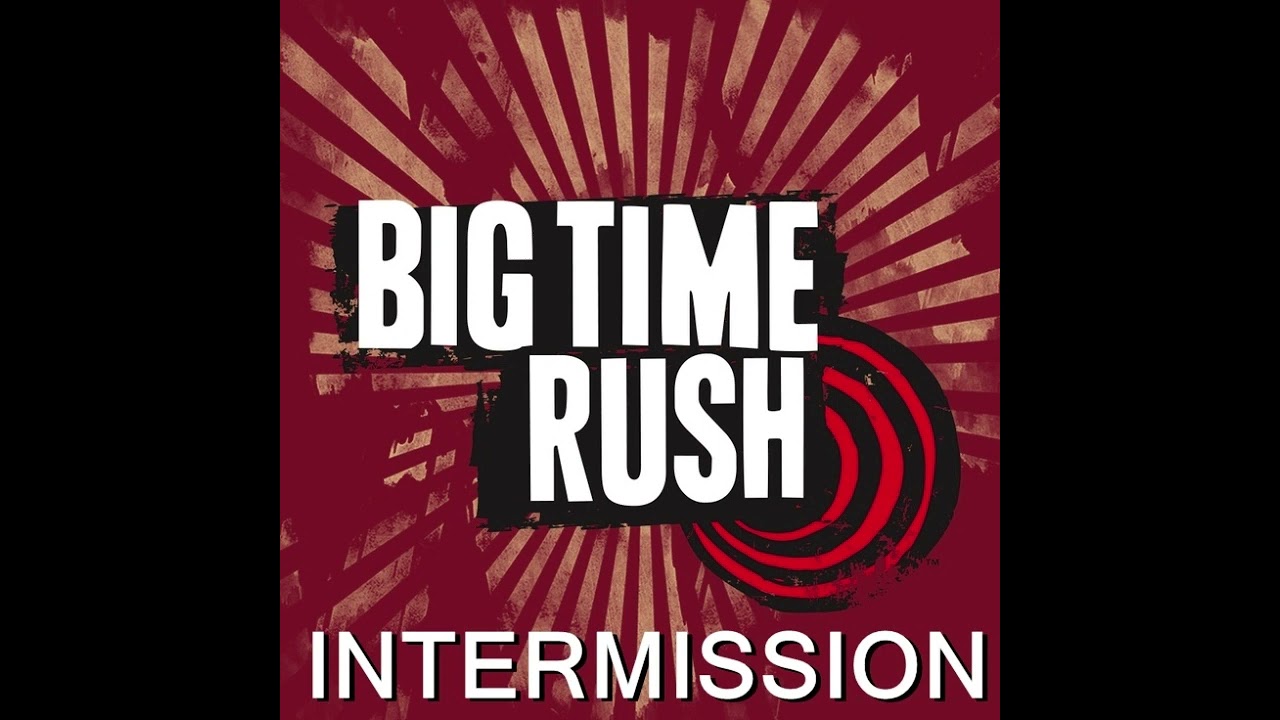 Big Time Rush - Intermission (PaulPoland Demo Mix-Up)