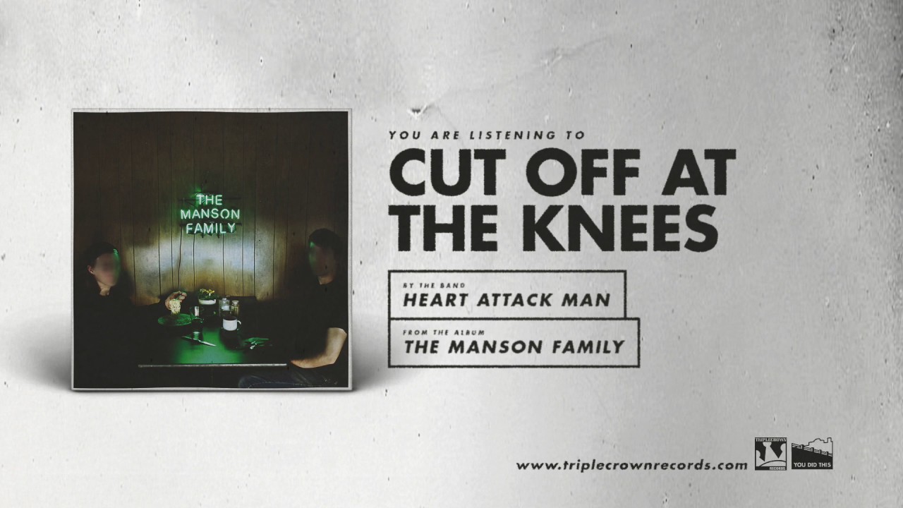 Heart Attack Man - "Cut Off At The Knees" (Official Audio)