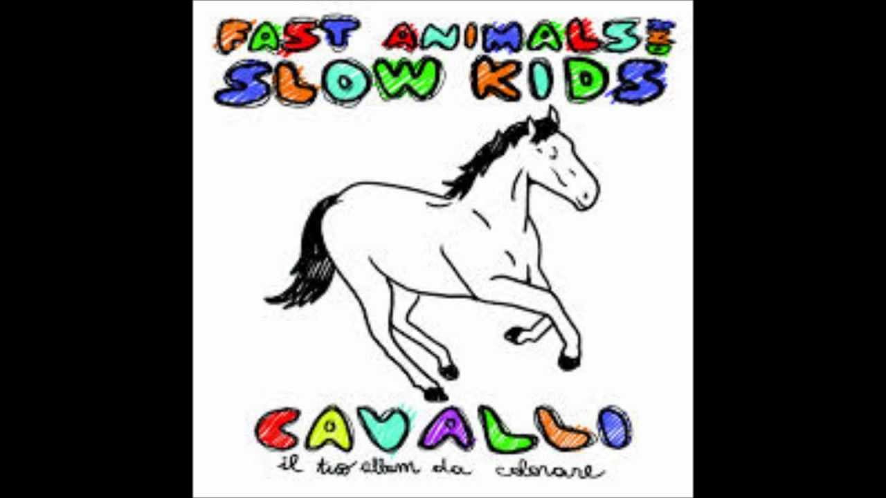 Fast Animals and Slow Kids - Lì