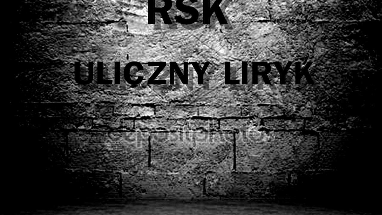 01. RSK - Uliczny Liryk