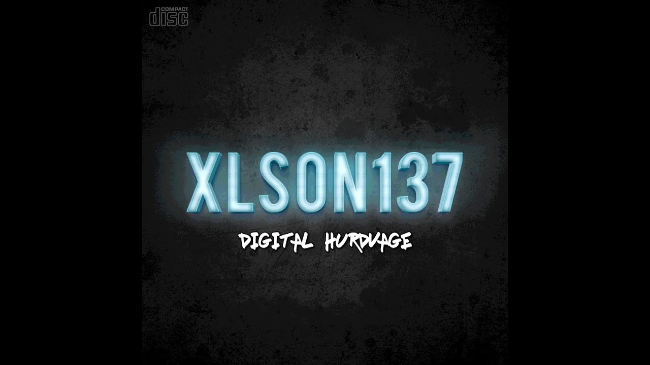 Xlson137 - Digital Hurdvage